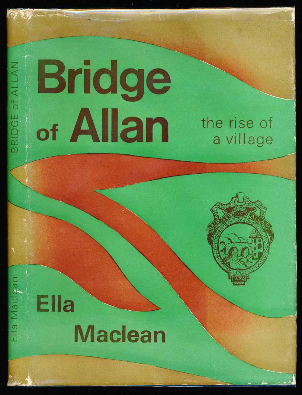 Bridge of Allan: the rise of a...