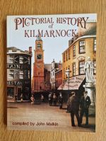 Pictorial history of Kilmarnock