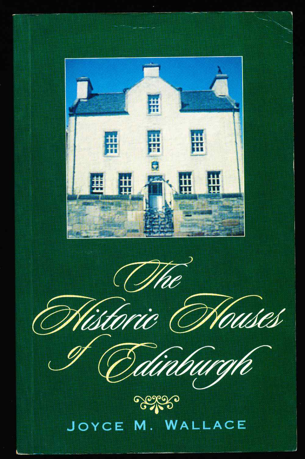 The historic houses of Edinbur...