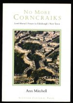 No more corncraiks: Lord Moray's feuars in Edinburgh's New Town