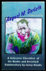August W. Derleth (1909-1971): a bibliographical checklist of his works