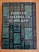 The painted ceilings of Scotland 1550-1650