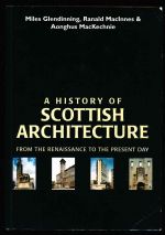 A history of Scottish architecture from the Renaissance to the present day
