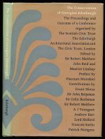 The conservation of Georgian Edinburgh: the proceedings and outcome of a conference organized by the Scottish Civic Trust in association with the Edinburgh Architectural Association and in conjunction with the Civic Trust