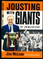 Jousting with giants: the Jim McLean story