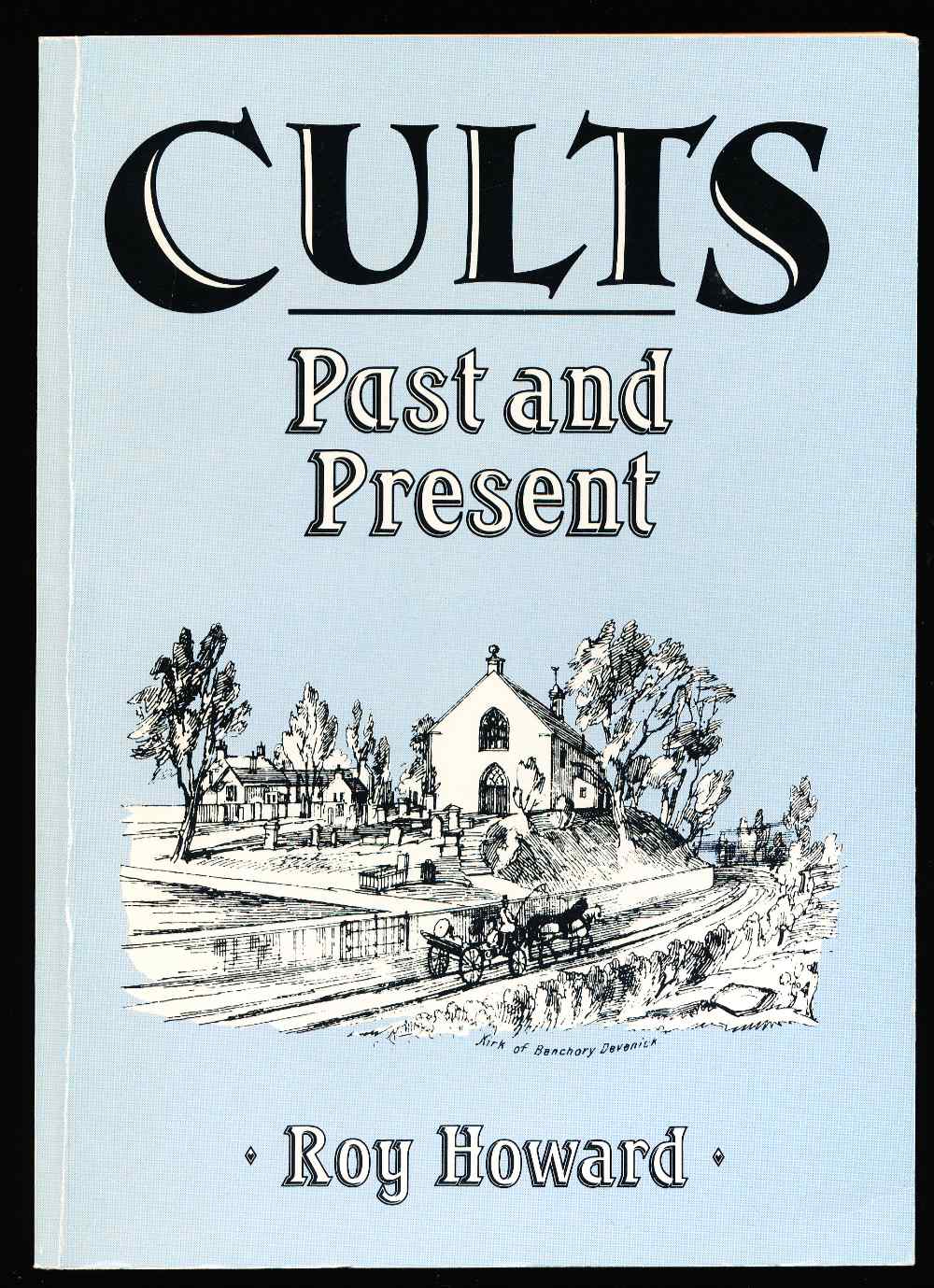 Cults: past and present