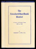 The Crossford-Hazelbank district: a survey of seventy years 1875 to 1945