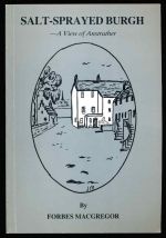 Salt-sprayed burgh: a view of Anstruther