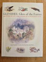 Glenshee: Glen of the Fairies: 500 years of life and  legend in a highland glen