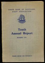 Union Bank of Scotland Staff Association. Tenth annual report