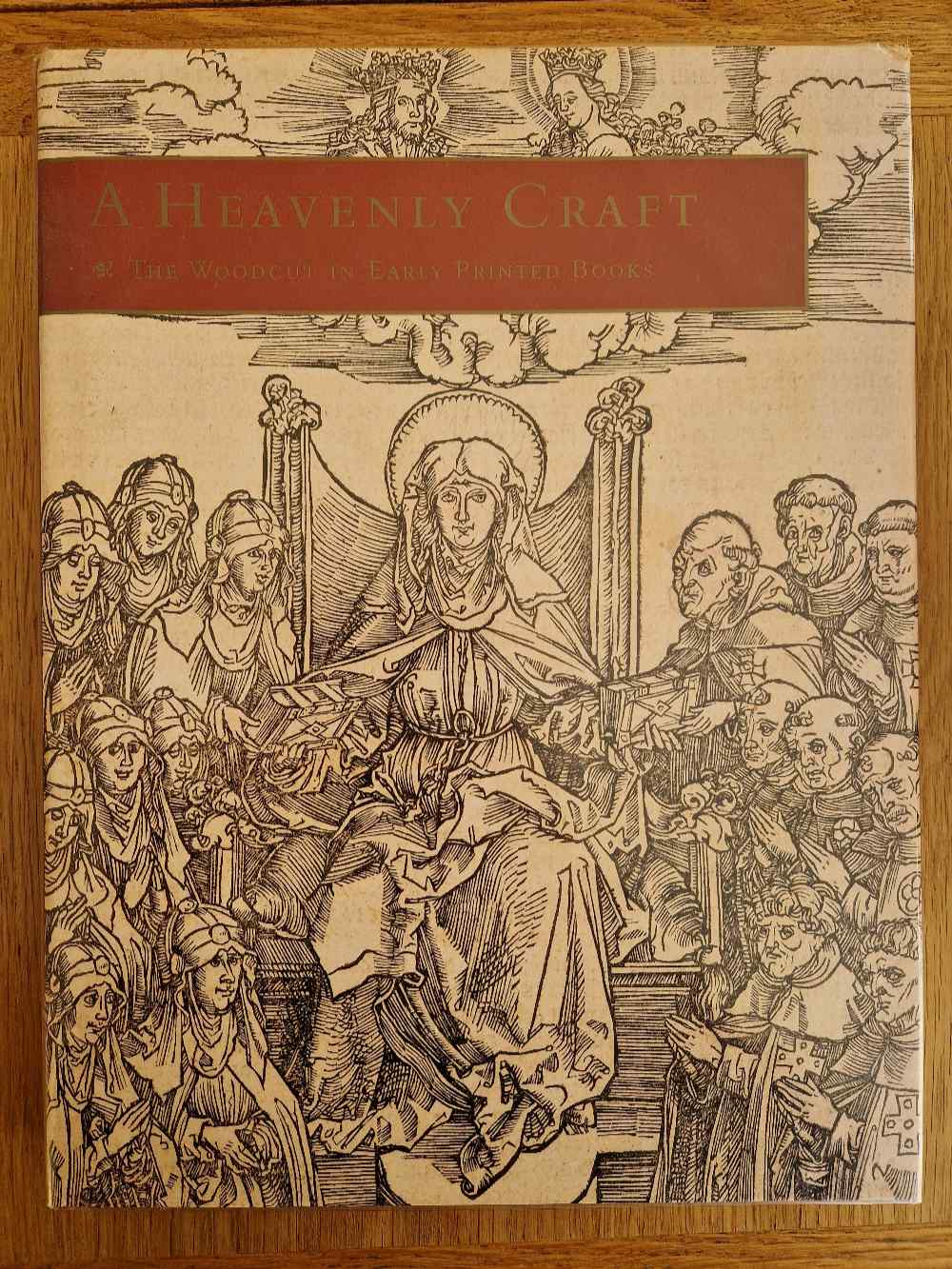 A heavenly craft: the woodcut ...