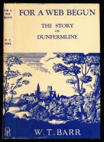 For a web begun: the story of Dunfermline