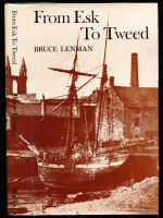 From Esk to Tweed: harbours, ships and men of the east coast of Scotland