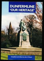 Dunfermline: our heritage