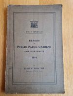 Report on public parks, gardens and open spaces, 1914