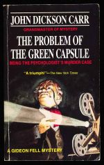The problem of the green capsule: being the psychologist's murder case
