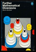 Further mathematical puzzles and diversions