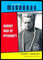 Patrick McGoohan: Danger man or Prisoner?