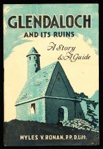 Guide to Glendaloch: its story, ruins and legends