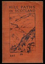 An invitation to the road: the hill paths, drove roads and 'cross country' routes in Scotland from the Cheviots to Sutherland