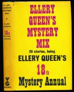 Ellery Queen's mystery mix : being Ellery Queen's 18th mystery annual. 20 stories from Ellery Queen's Mystery Magazine