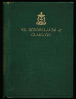 The borderlands of Glasgow: tramway guide to the countryside around the city