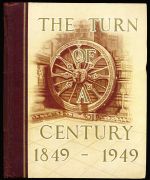 The turn of a century: 1849-1949