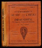 Everybody's guide to chess and draughts: with diagrams, problems and examples