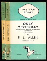 Only yesterday: an informal history of the nineteen-twenties in America