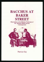 Bacchus at Baker Street: observations on the bibulous preferences of Mr. Sherlock Holmes and his contemporaries