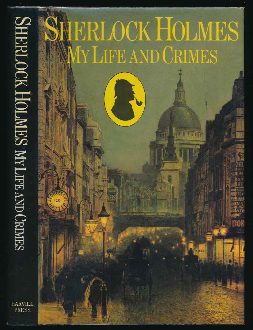 Sherlock Holmes: my life and c...