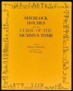 Sherlock Holmes and the curse of the mummy's tomb: a play