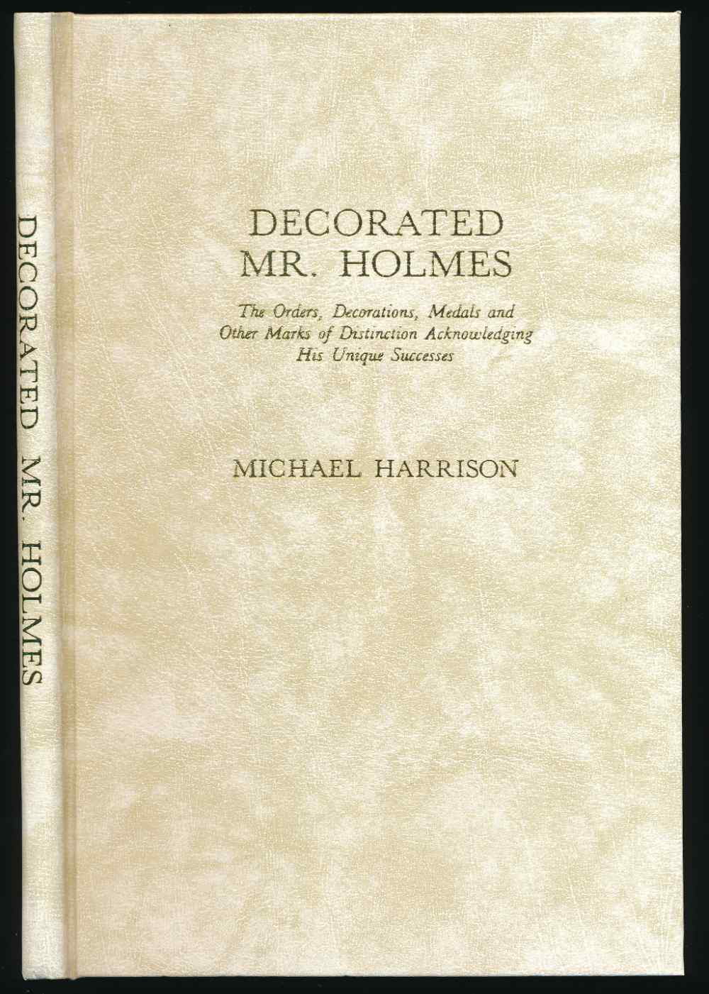 Decorated Mr. Holmes: the orde...