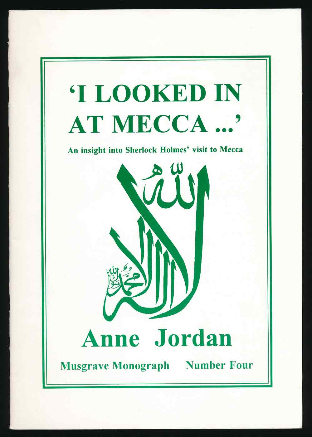 I looked in at Mecca: an insig...