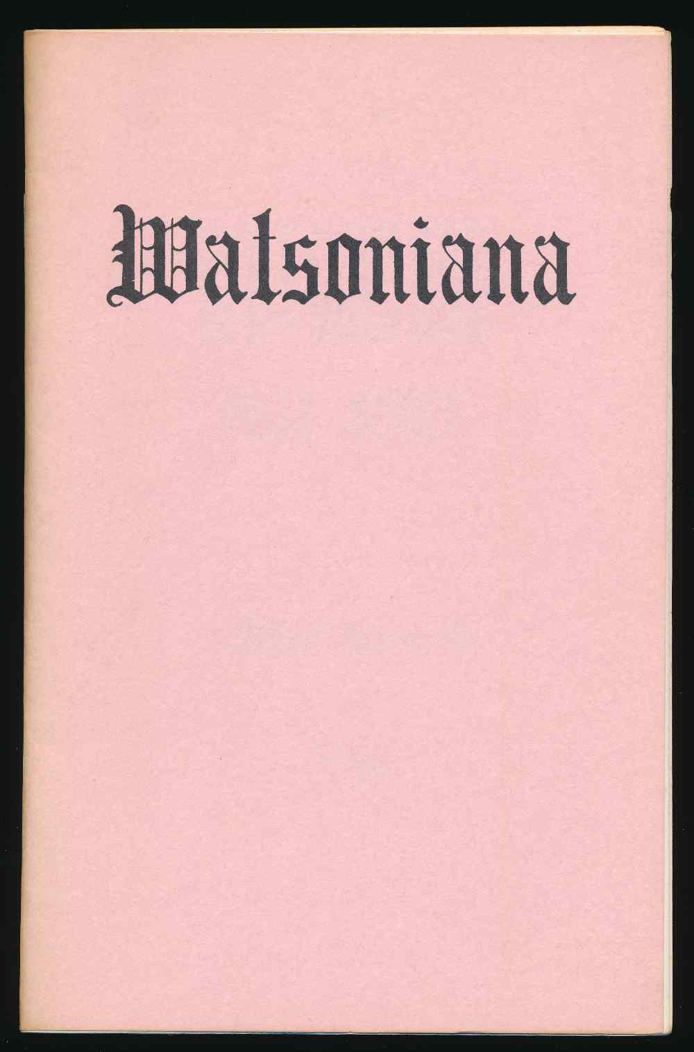 Watsoniana: first series