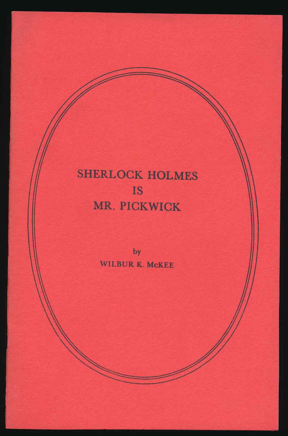 Sherlock Holmes is Mr. Pickwic...