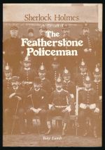 Sherlock Holmes and the case of the Featherstone policeman