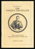 The adventure of the unseen traveller: being a reprint from the reminiscences of John H. Watson, M.D.