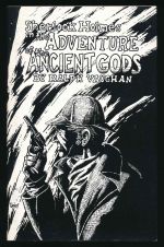 Sherlock Holmes in the adventure of the ancient gods