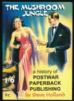 The mushroom jungle: a history of postwar paperback publishing