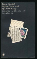 Psychology and epistemology: towards a theory of knowledge