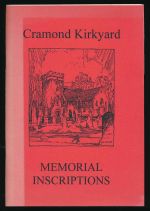 Cramond Kirkyard: memorial inscriptions