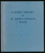 A short history of St John's Church, Alloa