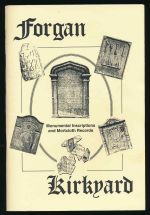 Forgan Kirkyard: monumental inscriptions and mortcloth records