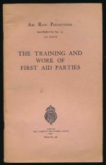 The training and work of first aid parties