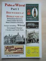 Pubs of Wirral. Part 1: Breweries of Birkenhead