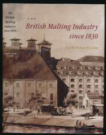 The British malting industry since 1830