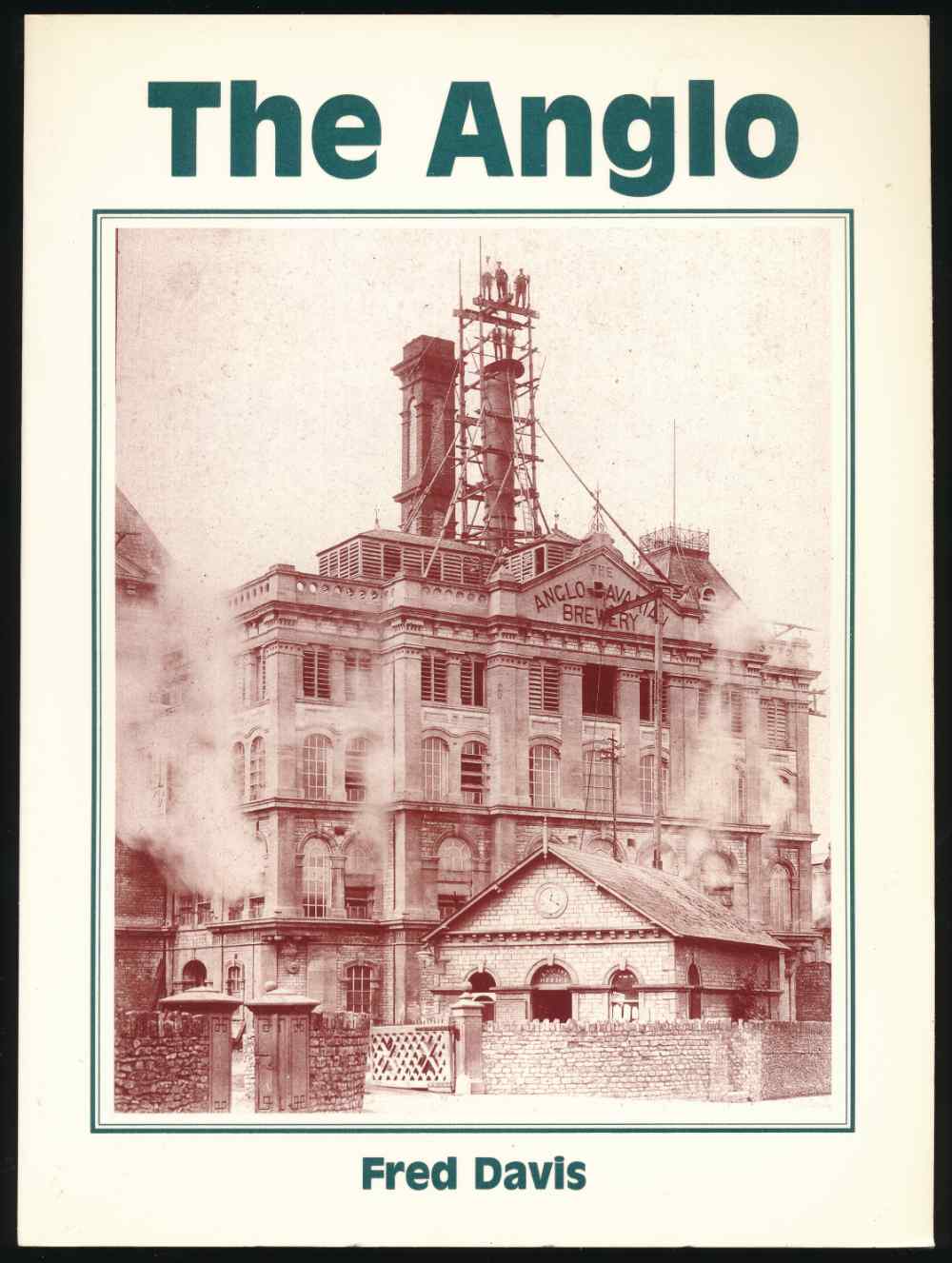 The Anglo: the history of the ...