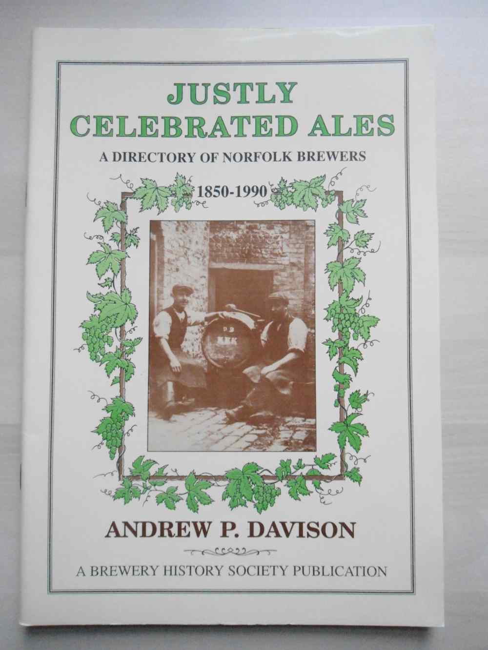 Justly celebrated ales: a dire...