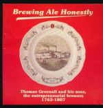 Brewing ale honestly: Thomas Greenall and his sons, the entrepreneurial brewers 1762-1807